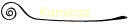 Kameras