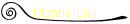 Montierung